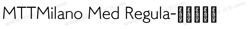 MTTMilano Med Regula字体转换